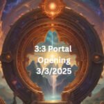 🌟 3 March 2025 Portal Openings – Expand Beyond Limitations & Reclaim Your Mastery 🌟