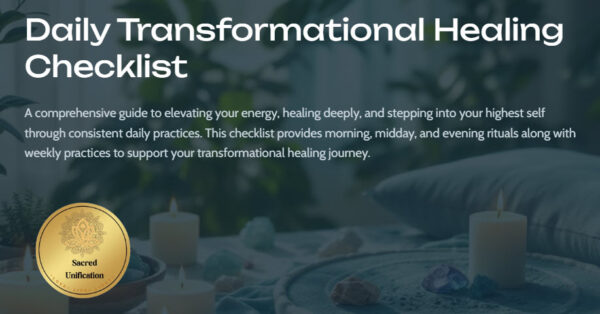 Free Daily Transformational Healing Checklist